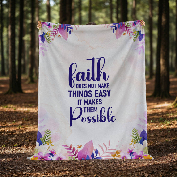 Faith Does Not Make Things Easy – Mink Touch Fleece Blanket - Marlofy.com