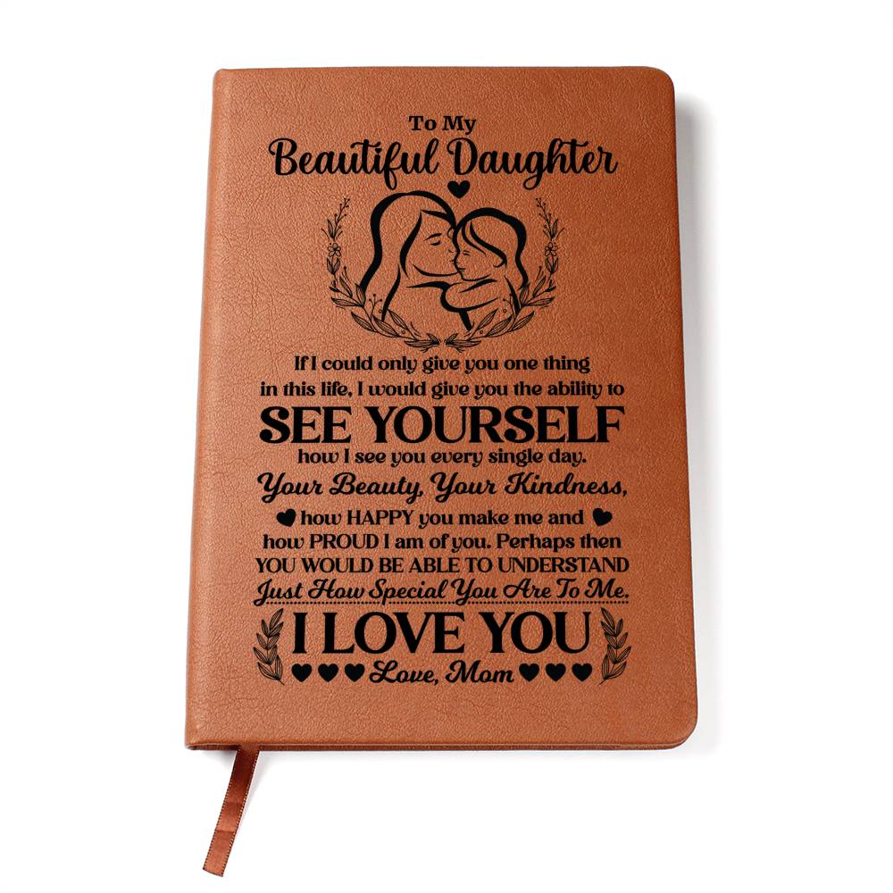 To My Beautiful Daughter – Leather Journal - Marlofy.com