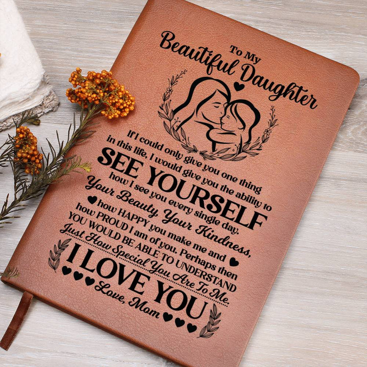 To My Beautiful Daughter – Leather Journal - Marlofy.com