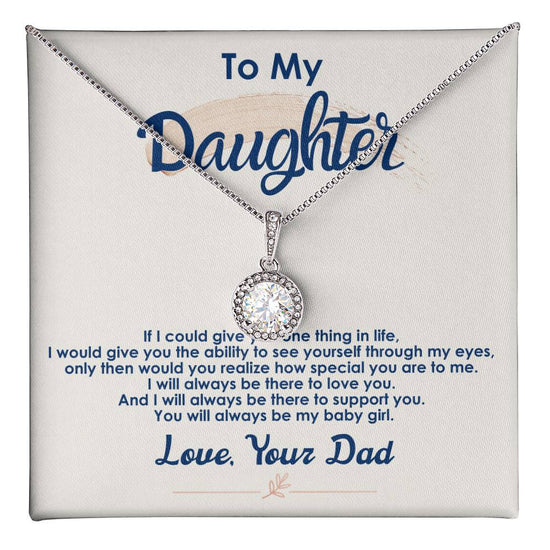 Always Be My Baby Girl - Eternal Hope Necklace - Marlofy.com