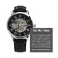 To My Man Life, Love, Best Friend – Luxury Openwork Watch - Marlofy.com