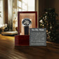 To My Man Life, Love, Best Friend – Luxury Openwork Watch - Marlofy.com