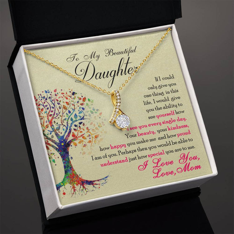 To My Beautiful Daughter - Alluring Beauty Necklace