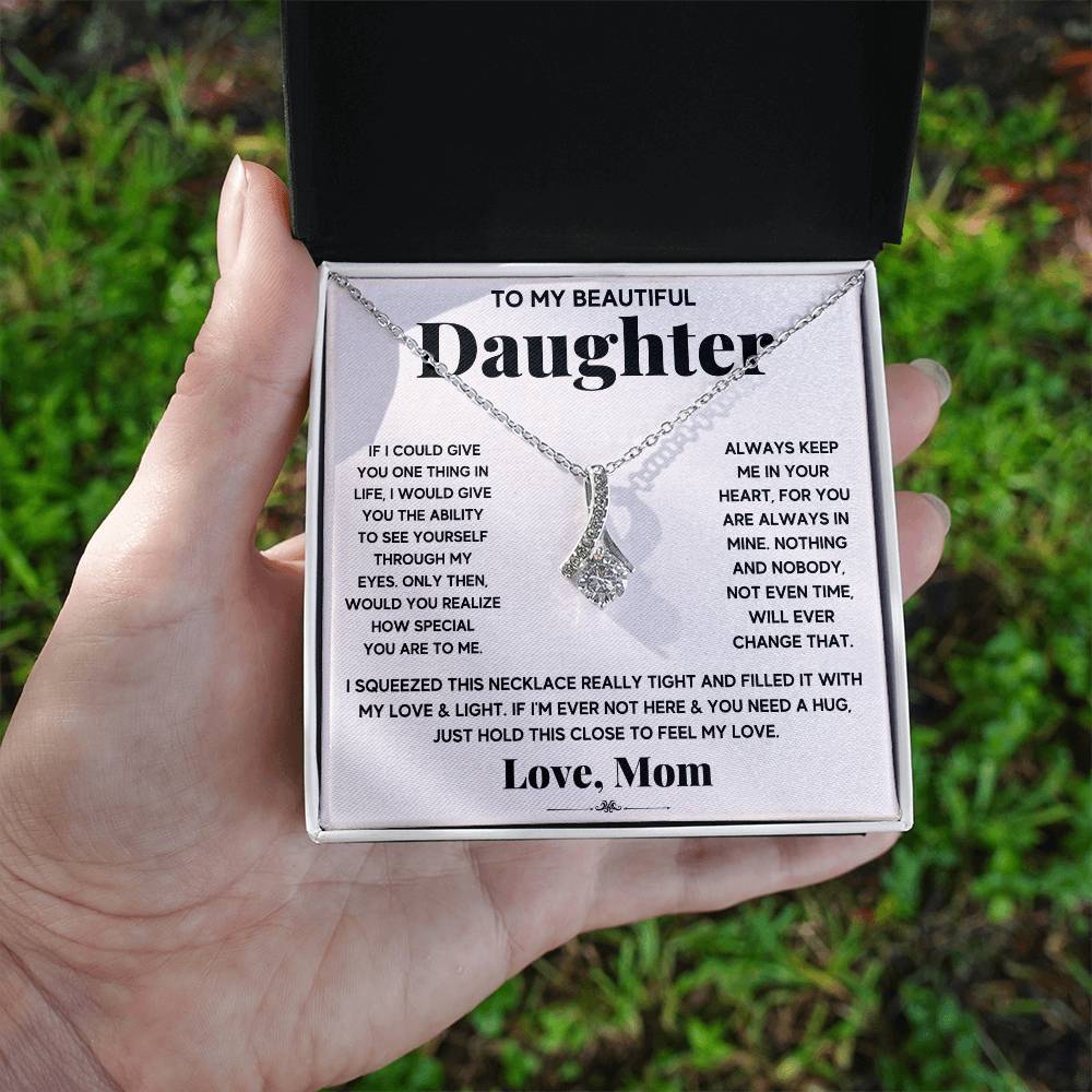 My Daughter My Everything - Alluring Beauty Necklace - Marlofy.com
