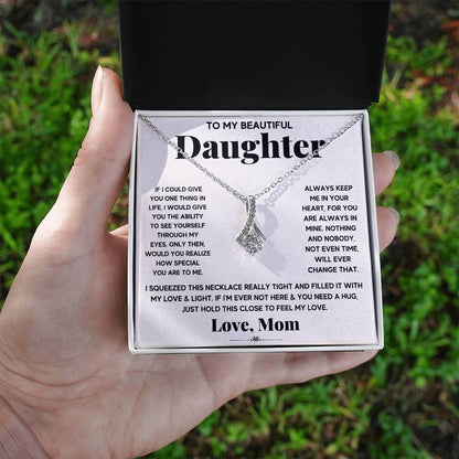 My Daughter My Everything - Alluring Beauty Necklace - Marlofy.com