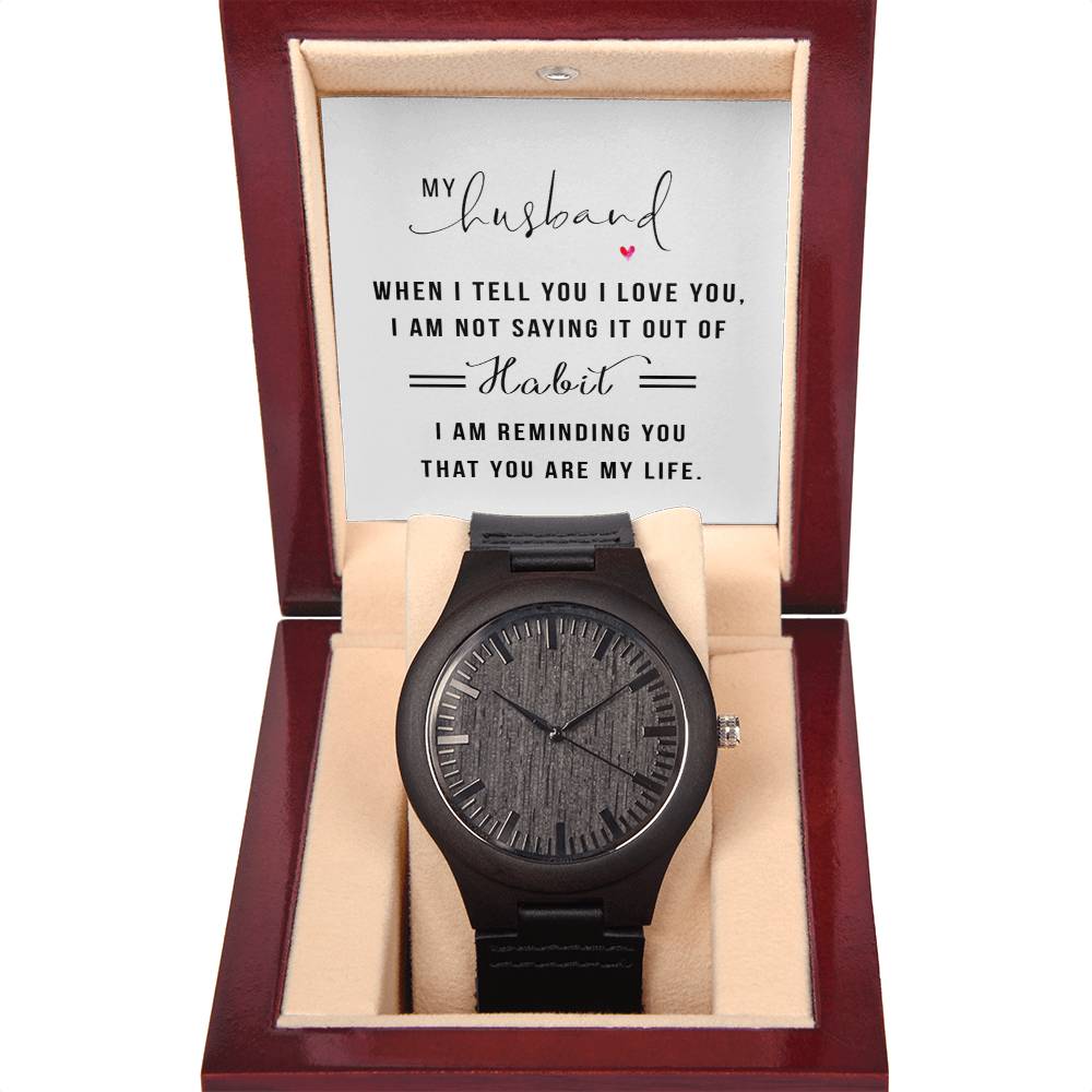 You Are My Life- Wooden Watch - Marlofy.com
