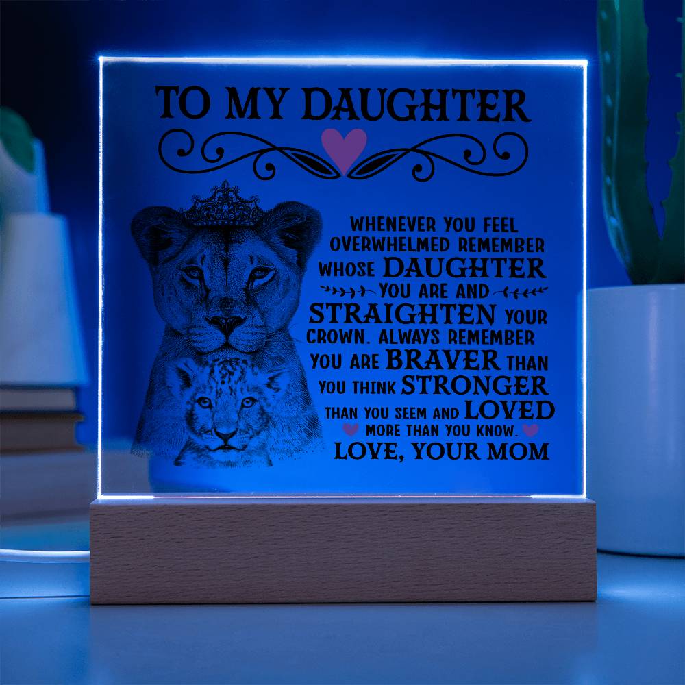 To My Daughter Lion Crown – Acrylic Square - Marlofy.com