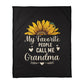 My Favorite People Call Me Grandma – Coral Fleece Blanket - Marlofy.com