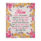 Mom You Will My Love In It – Coral Fleece Blanket - Marlofy.com
