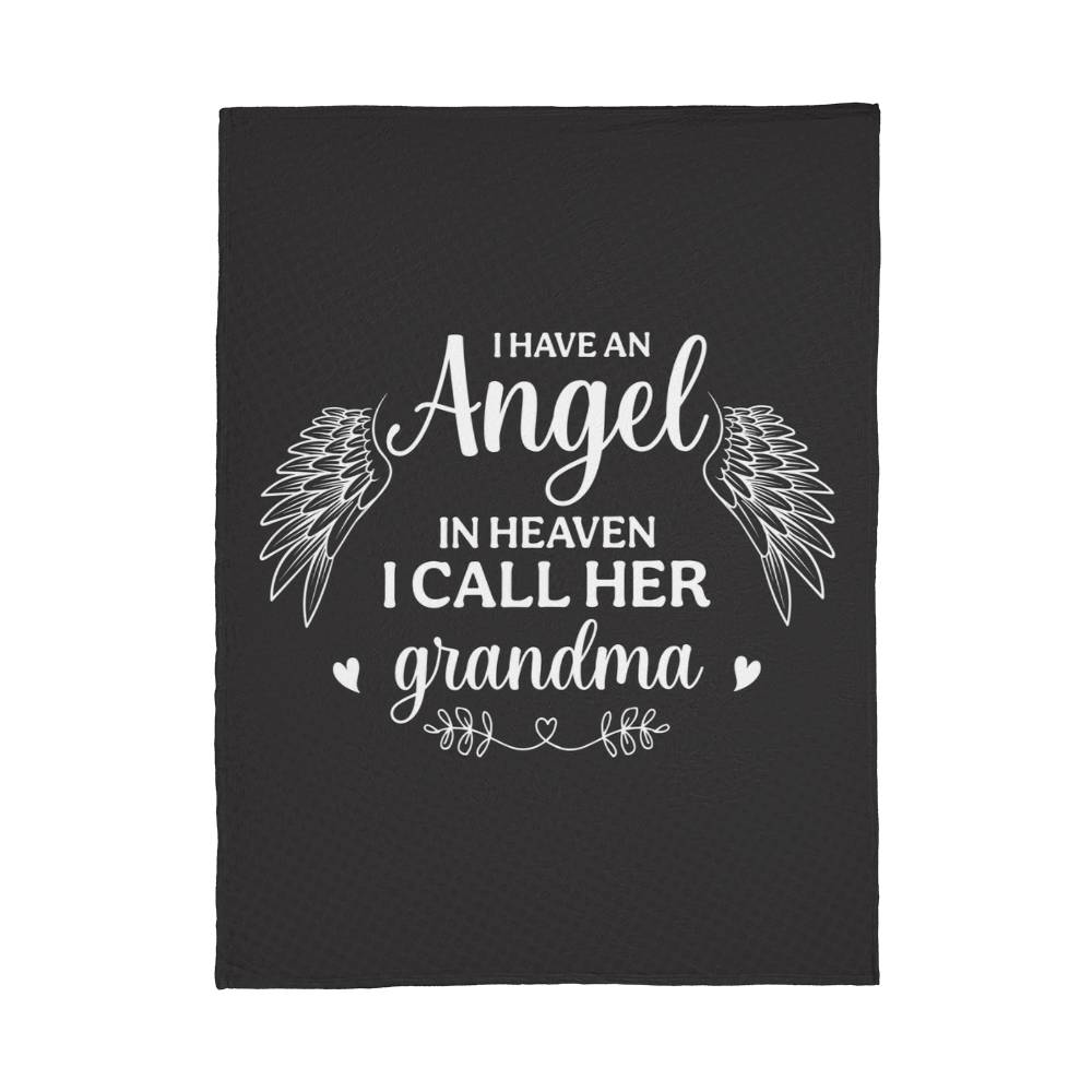 I Have an Angel in Heaven, I Call Her Grandma – Coral Fleece Blanket - Marlofy.com