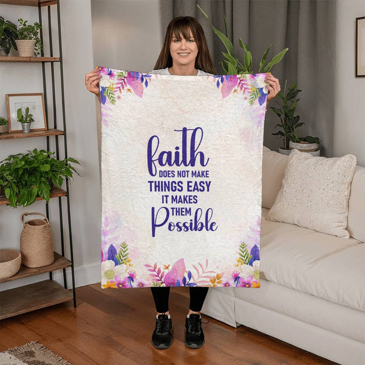 Faith Does Not Make Things Easy – Mink Touch Fleece Blanket - Marlofy.com