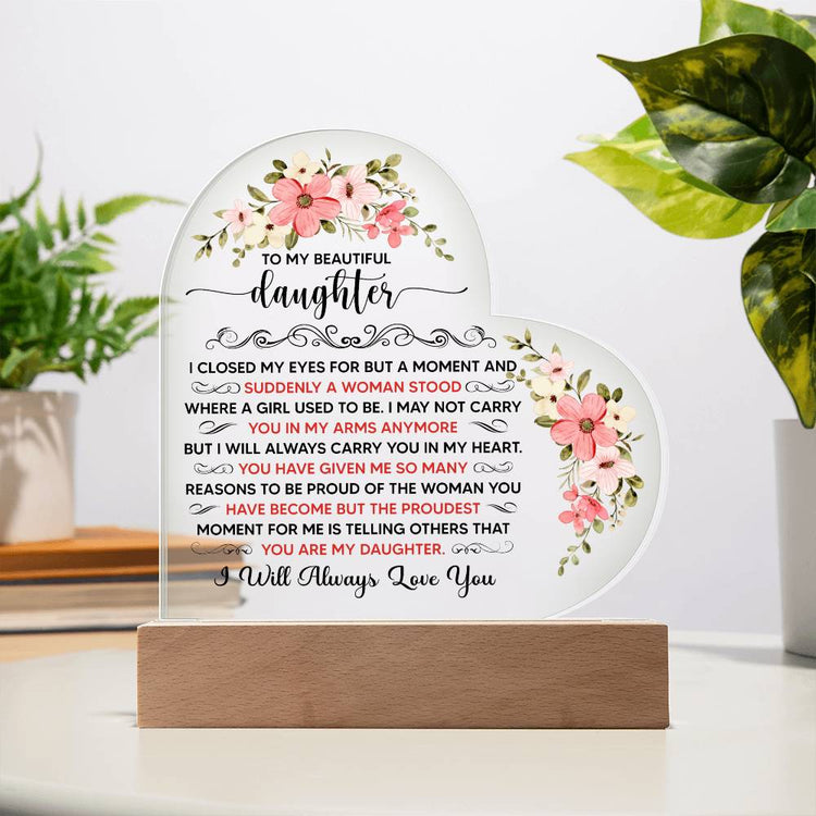 To My Beautiful Daughter – Acrylic Heart Plaque - Marlofy.com