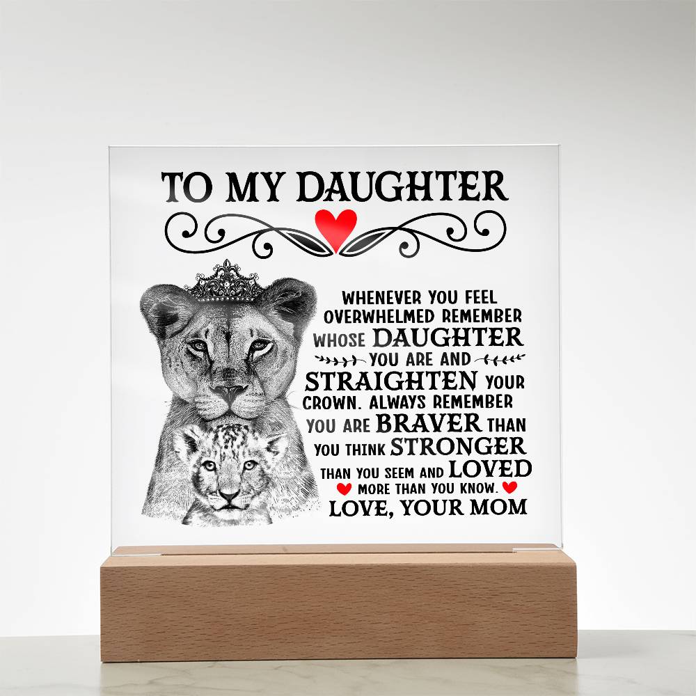 To My Daughter Lion Crown – Acrylic Square - Marlofy.com