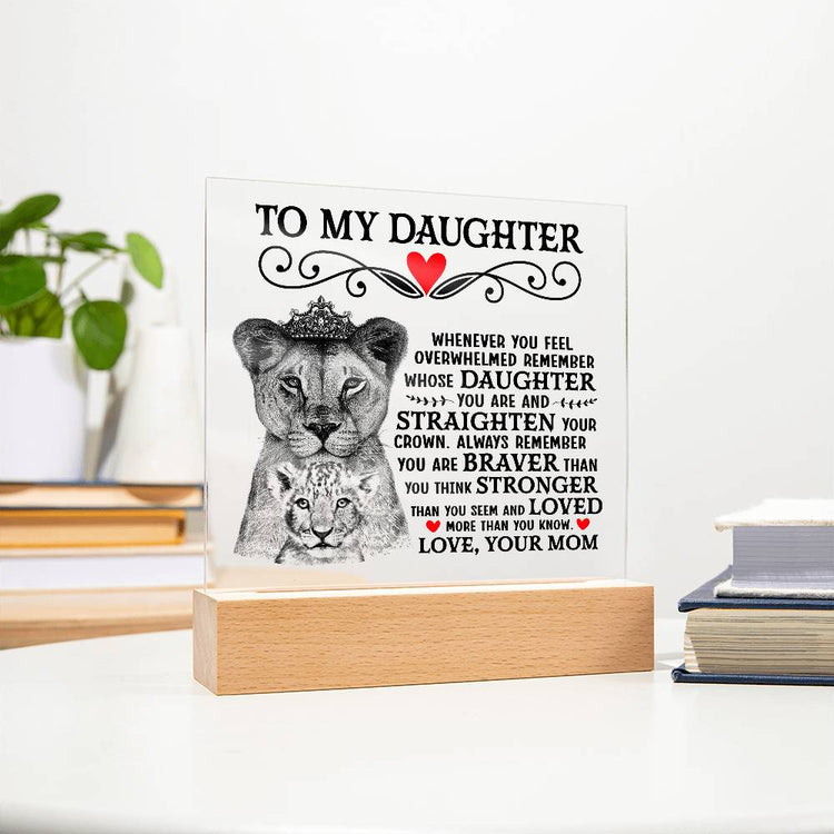 To My Daughter Lion Crown – Acrylic Square - Marlofy.com
