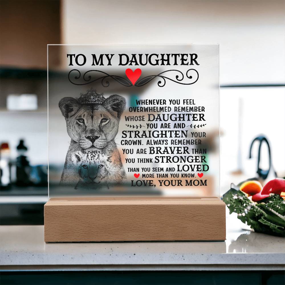 To My Daughter Lion Crown – Acrylic Square - Marlofy.com
