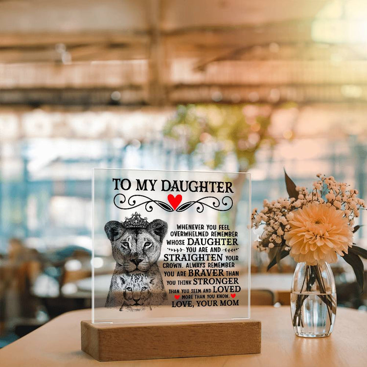 To My Daughter Lion Crown – Acrylic Square - Marlofy.com