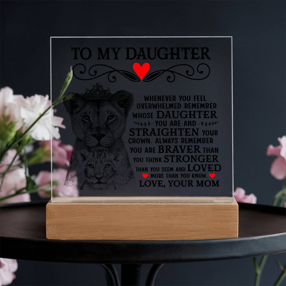 To My Daughter Lion Crown – Acrylic Square - Marlofy.com