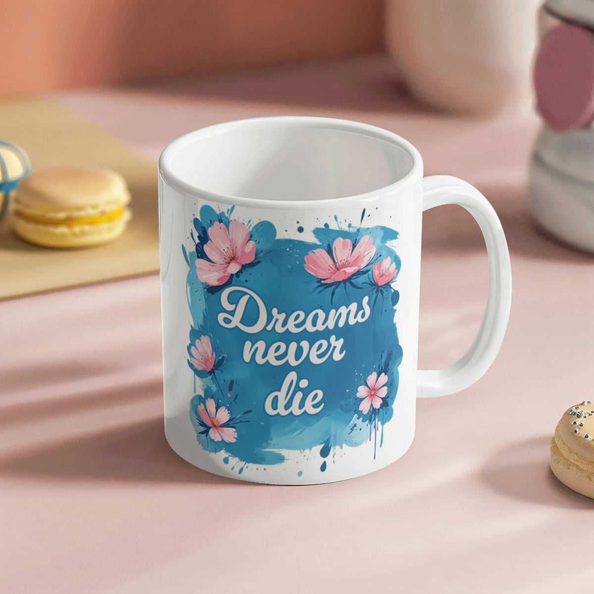 Dreams Never Die – 11oz White Ceramic Mug - Marlofy.com