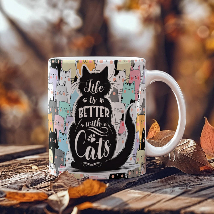 Life Is Better With Cats – Ceramic Mug - Marlofy.com
