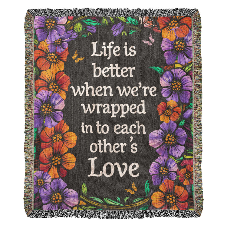 Life is Better With You - Heirloom Blanket - Marlofy.com